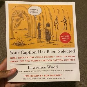 Your Caption Has Been Selected by Lawrence Wood